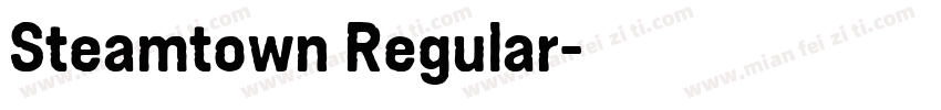 Steamtown Regular字体转换